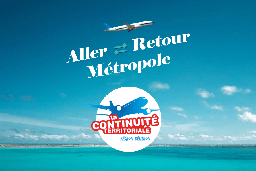 Aller et Retour Métropole - Continuité territoriale